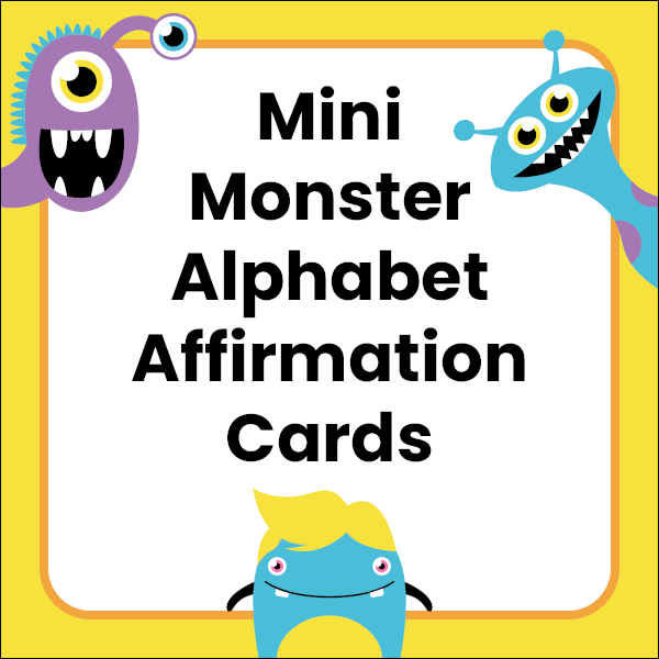 Mini Monster Alphabet Affirmation Cards